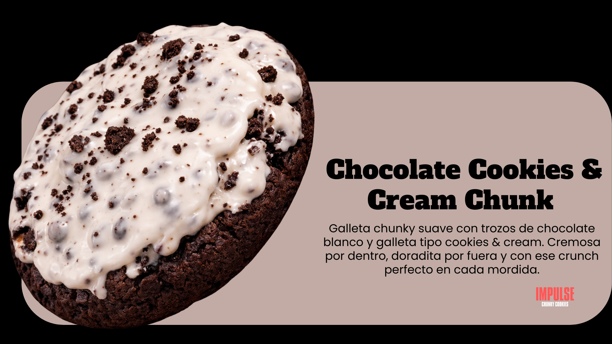 Chocolate Cookies & Cream Chunk