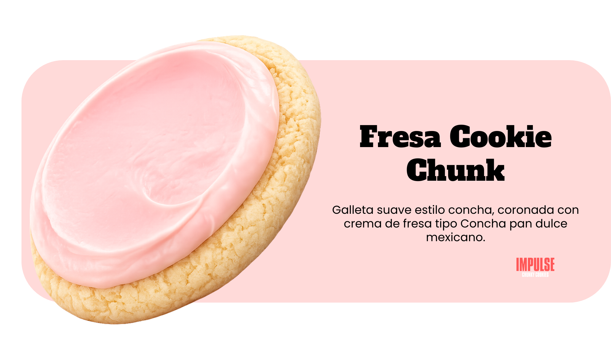 Fresa Chunk Cookie