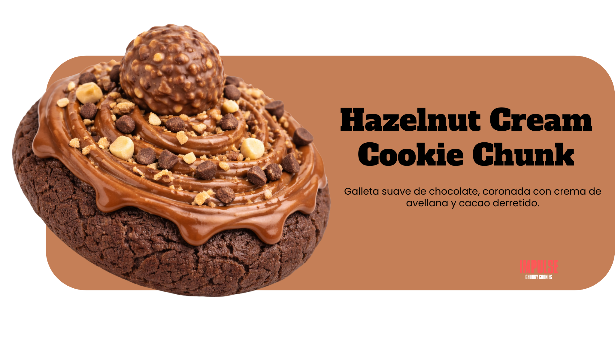 Hazelnut Cream Chunk Cookie