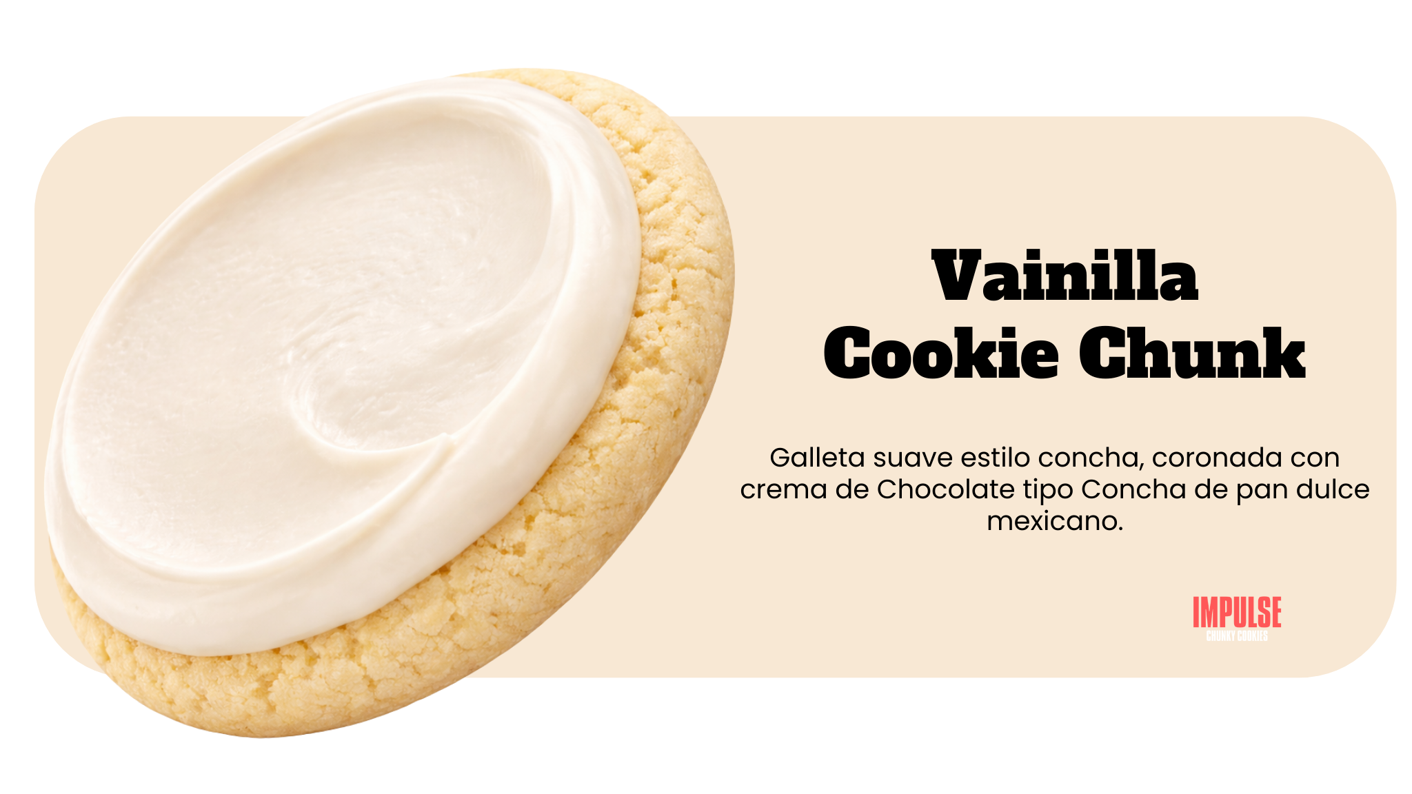 Vainilla Chunk Cookie